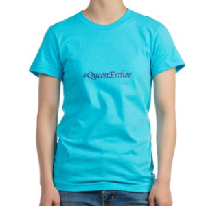 #QueenEsther T Shirt